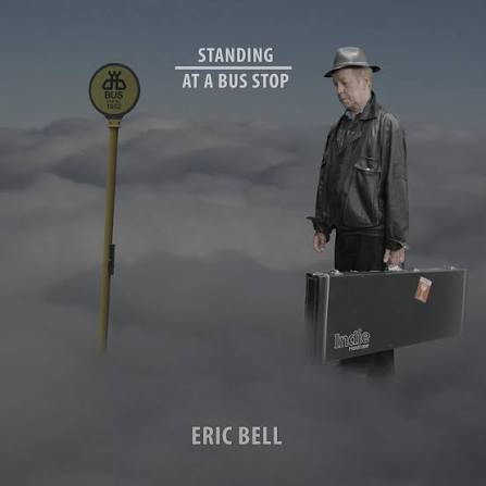 Eric Bell - Standing at a Bus Stop CD